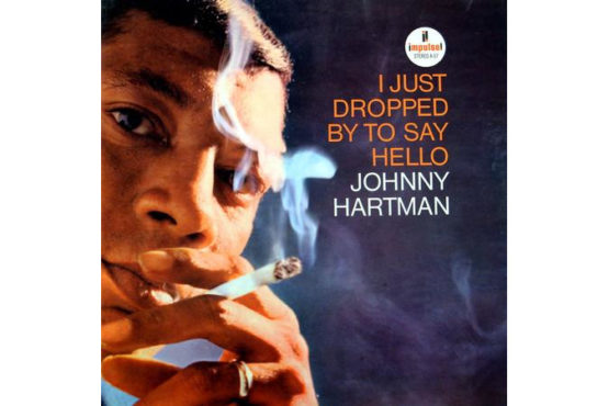 Johnny Hartman - I Just Dropped By To Say Hello