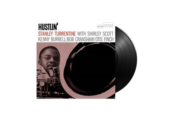 Stanley Turrentine - Hustlin' (Tone Poet Series)