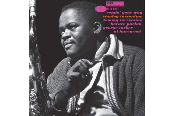 Stanley Turrentine - Comin' Your Way (Tone Poet)