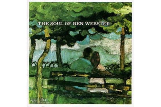 Ben Webster - The Soul Of Ben Webster (45 RPM) (2 LP) (Analogue Productions)