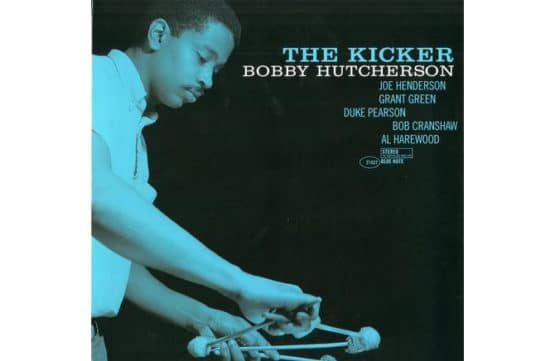 Bobby Hutcherson - The Kicker (Tone Poet)