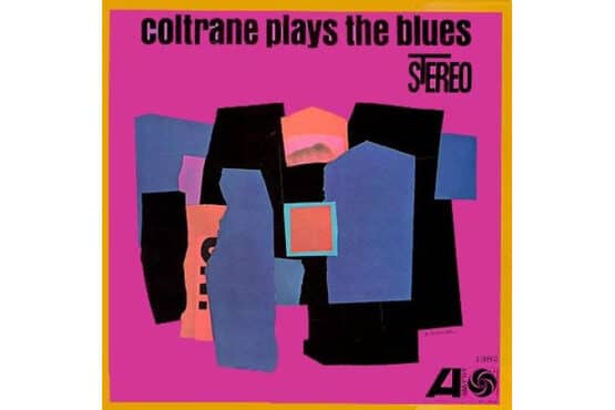 John Coltrane - Coltrane Plays The Blues  (Mono Remaster)