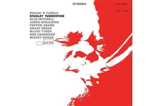 Stanley Turrentine - Rough & Tumble (Blue Note Tone Poet)