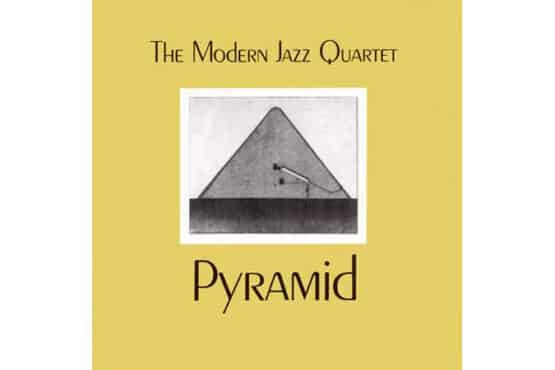 The Modern Jazz Quartet - Pyramid (Pure Pleasure)