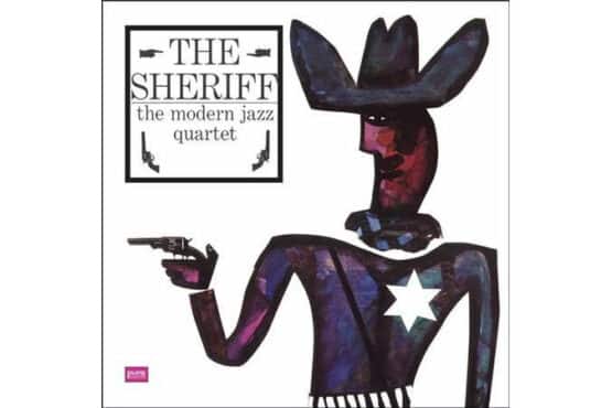 The Modern Jazz Quartet - The Sheriff (Pure Pleasure)