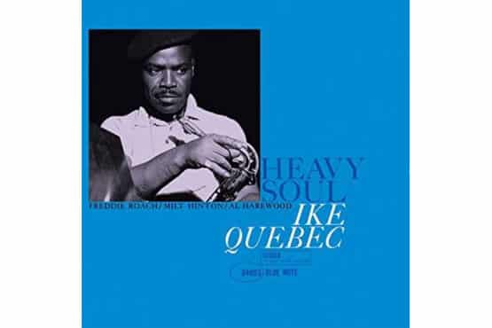 Ike Quebec - Heavy Soul (Blue Note Classic Vinyl Series)