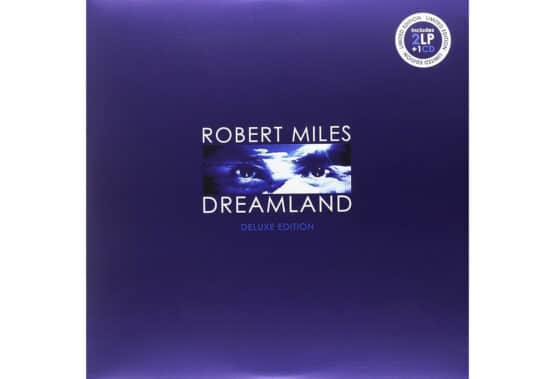 Robert Miles - Dreamland (Deluxe Edition)