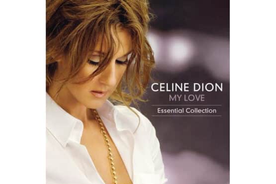 Celine Dion - MY LOVE Essential Collection